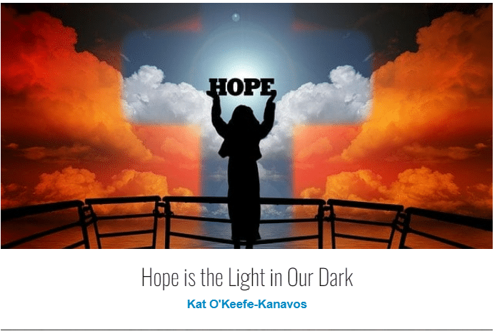 Hope is the Light in Our Dark